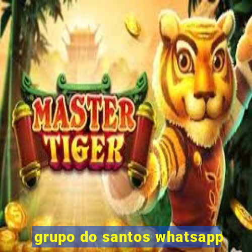 grupo do santos whatsapp